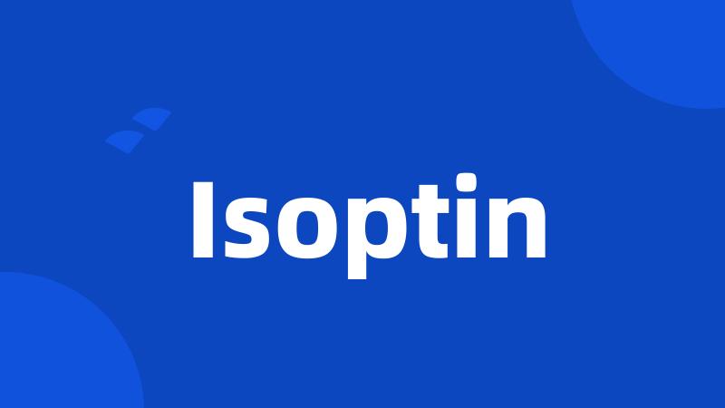 Isoptin