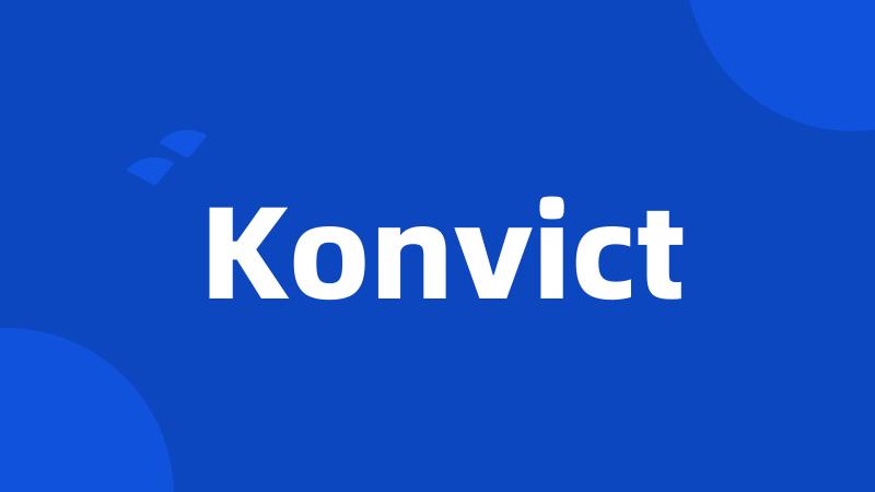 Konvict