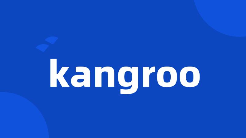 kangroo