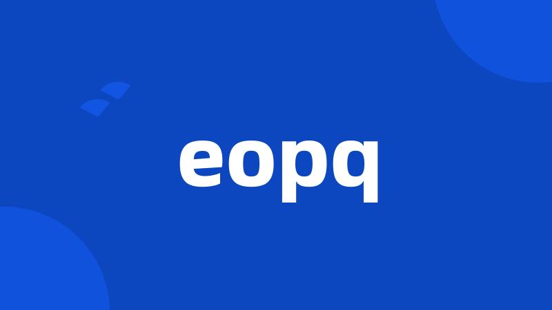 eopq