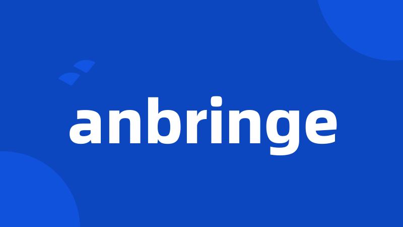 anbringe