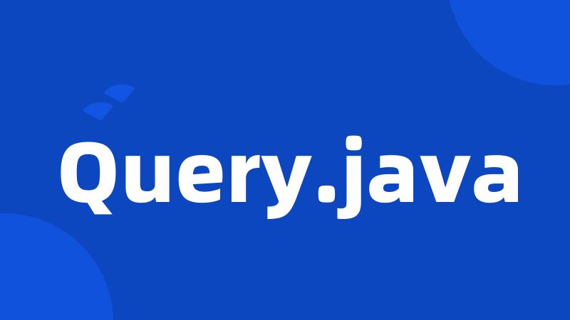 Query.java