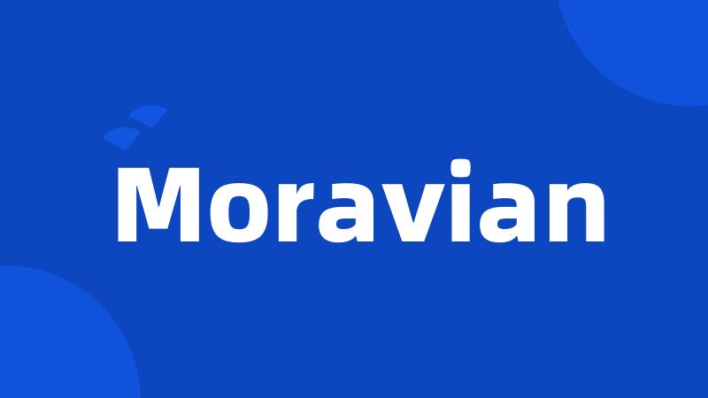 Moravian