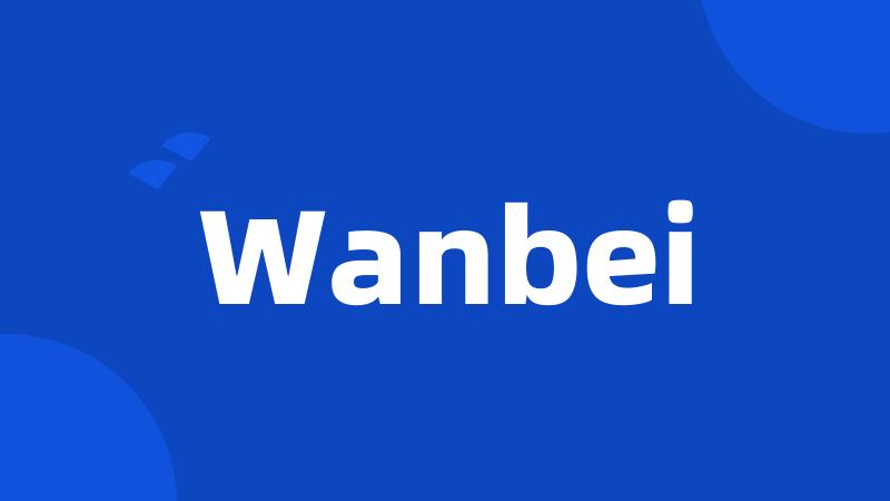 Wanbei