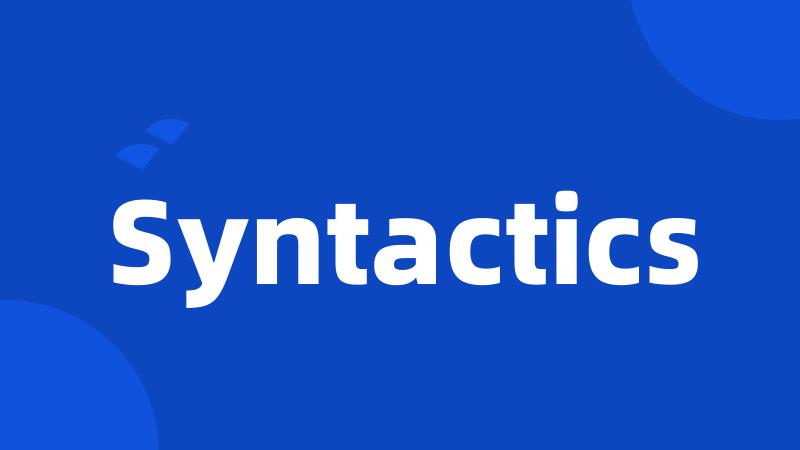 Syntactics