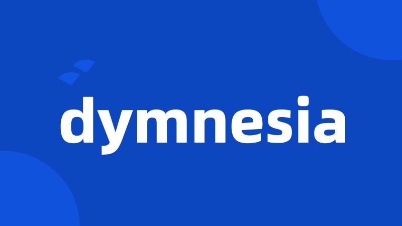 dymnesia