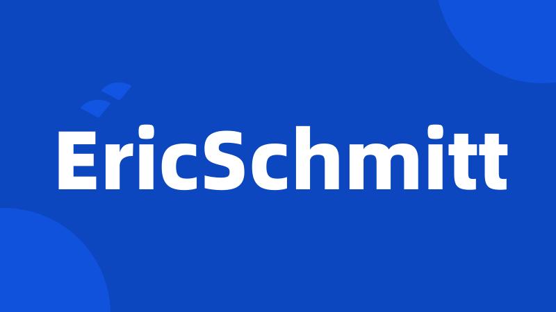 EricSchmitt