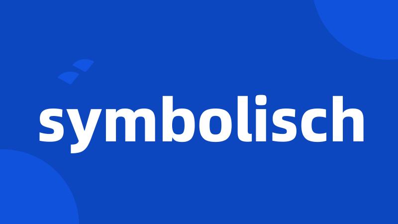 symbolisch