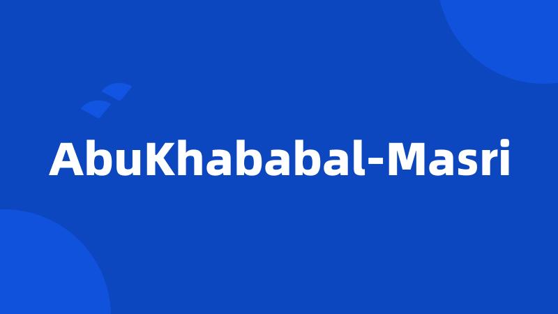 AbuKhababal-Masri
