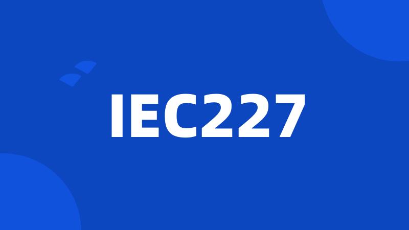 IEC227