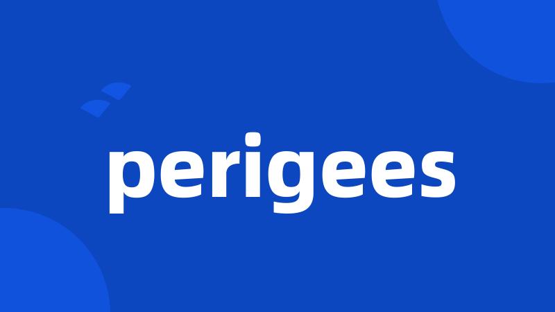 perigees