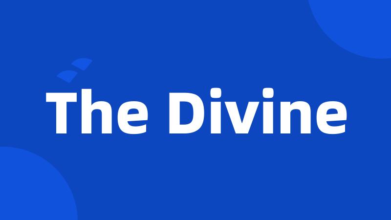 The Divine