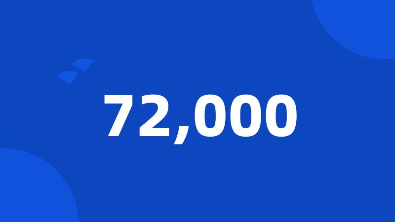 72,000