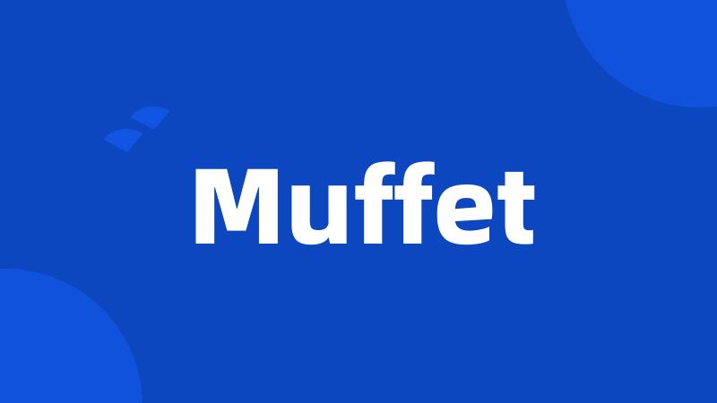 Muffet