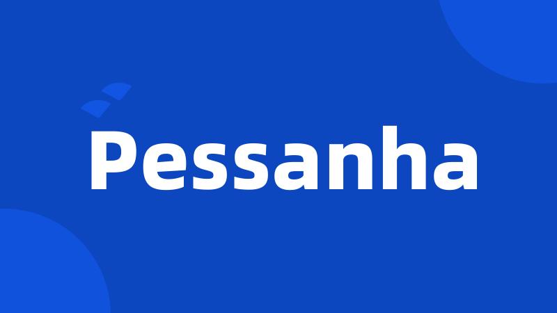 Pessanha