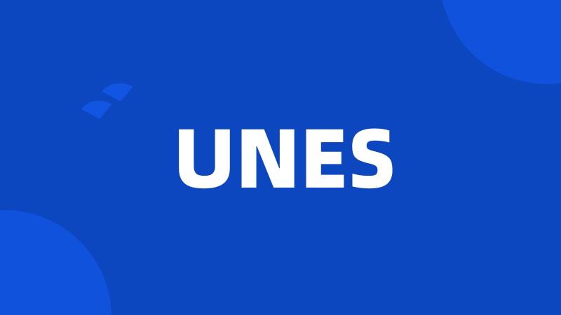 UNES