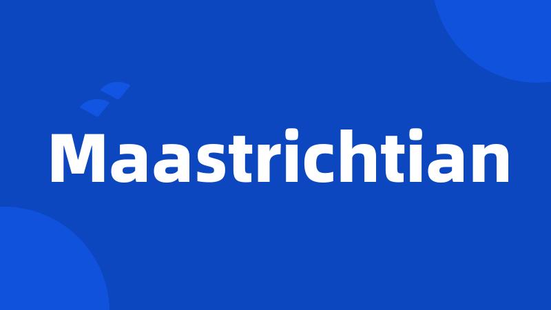 Maastrichtian