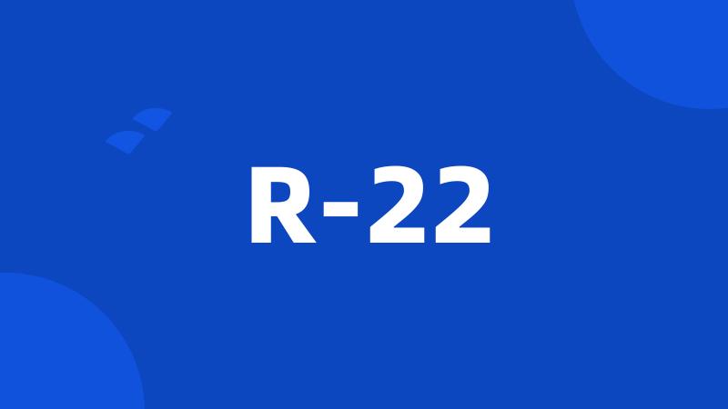 R-22