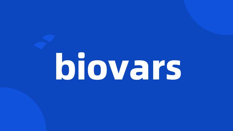 biovars