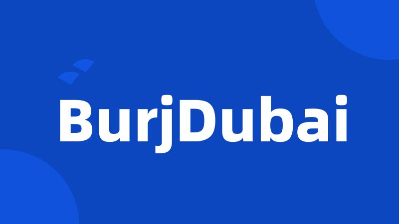 BurjDubai