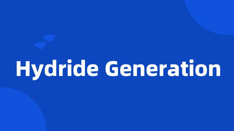 Hydride Generation