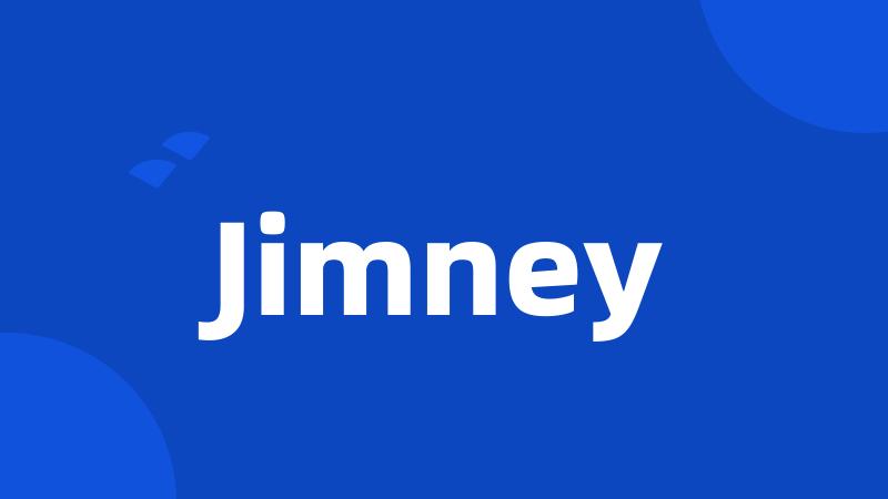 Jimney
