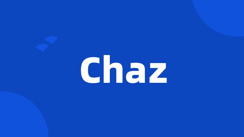 Chaz