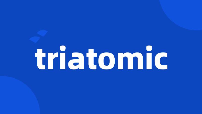 triatomic