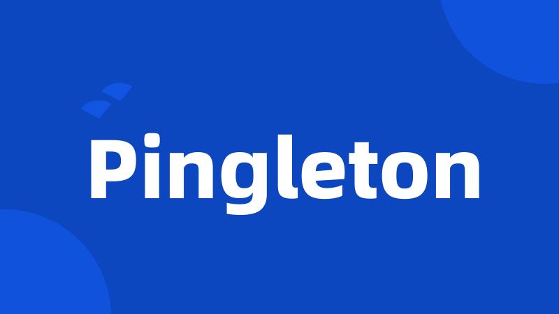 Pingleton