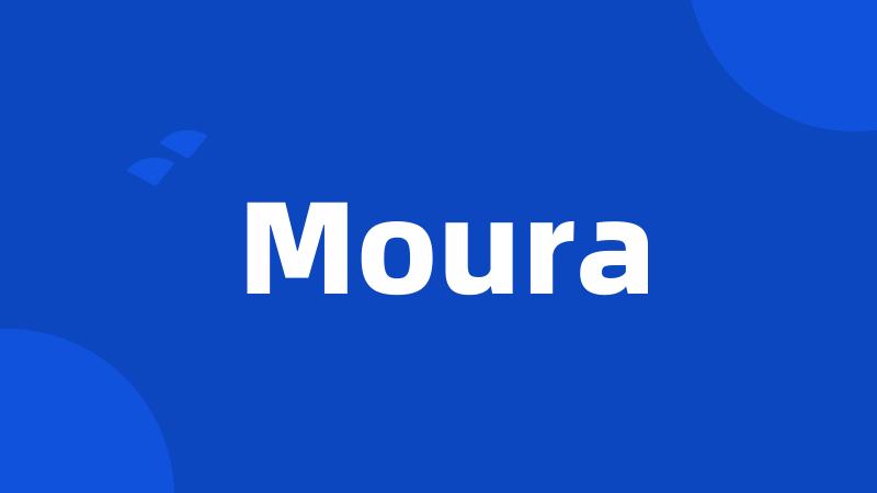 Moura