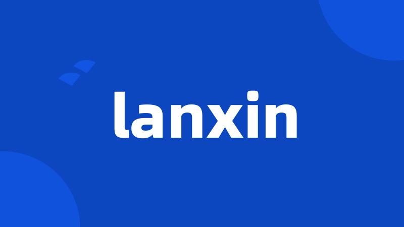 lanxin