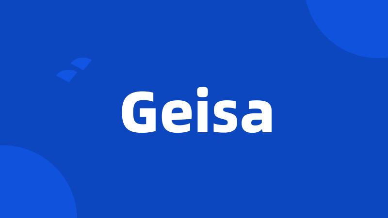 Geisa