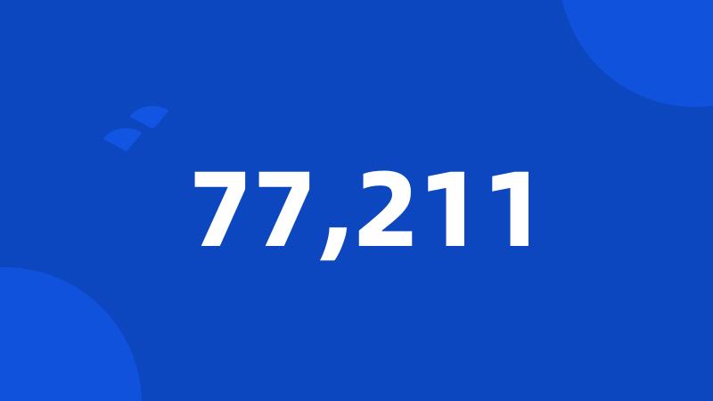 77,211