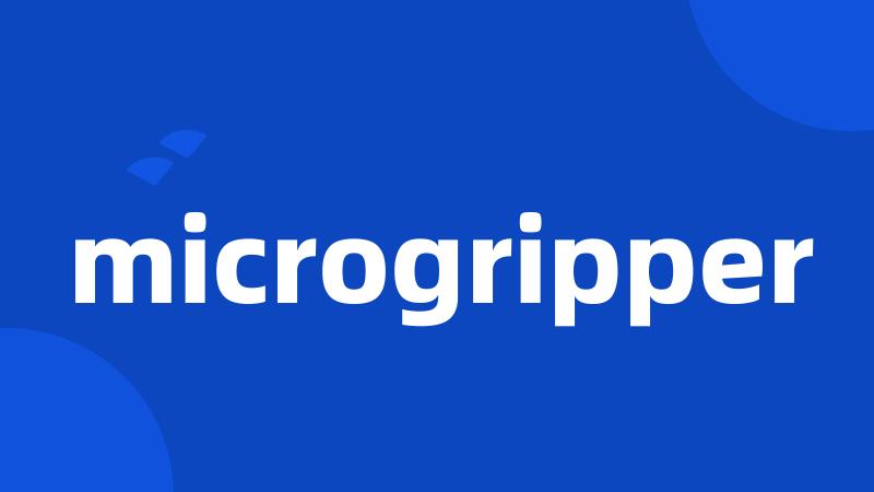 microgripper