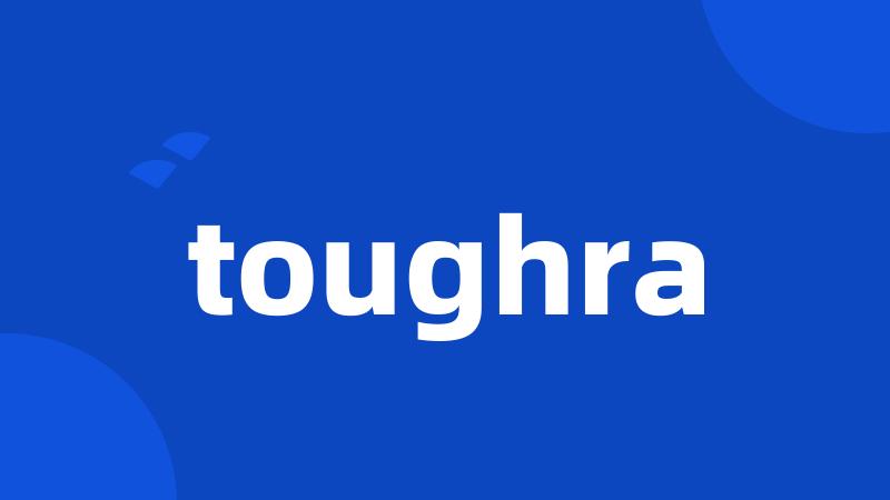 toughra