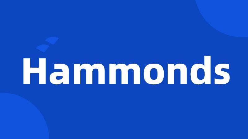 Hammonds