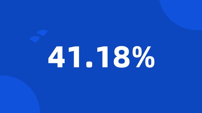 41.18%