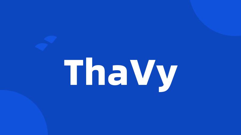 ThaVy