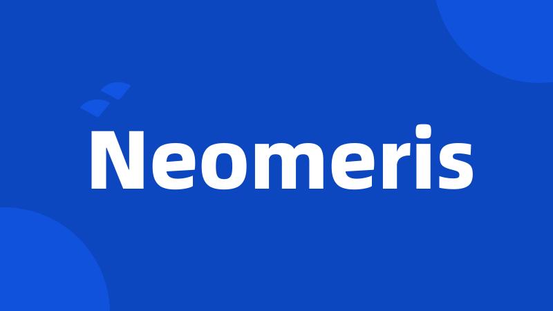 Neomeris