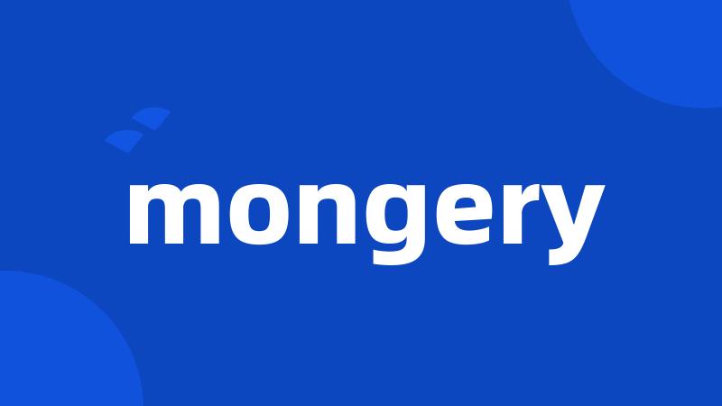 mongery