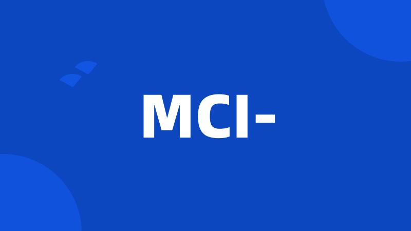 MCI-