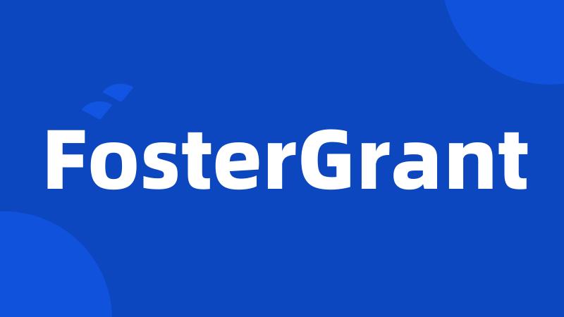 FosterGrant