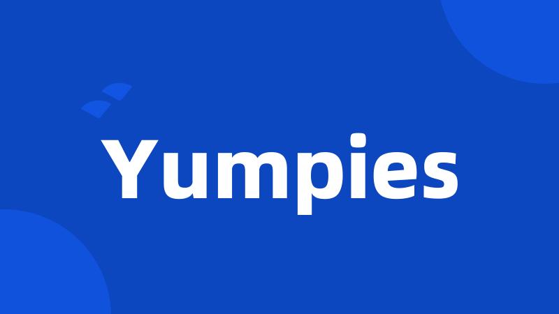 Yumpies