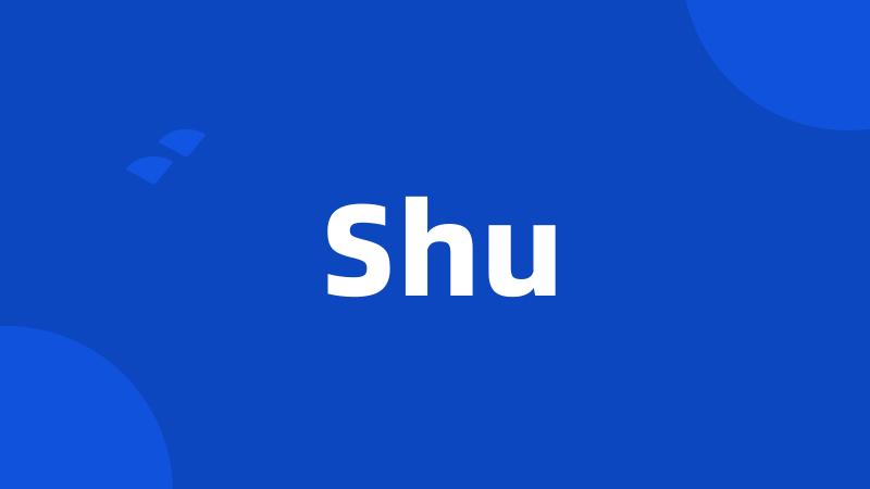 Shu