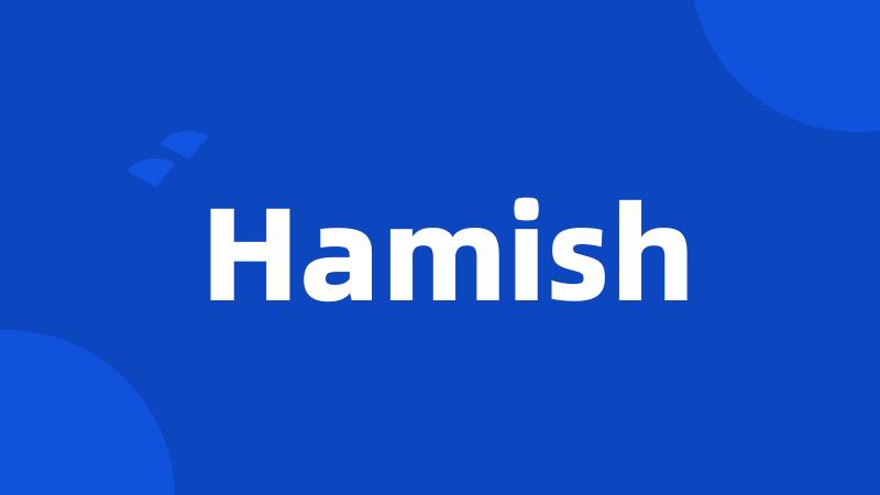 Hamish