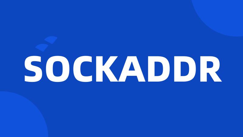 SOCKADDR