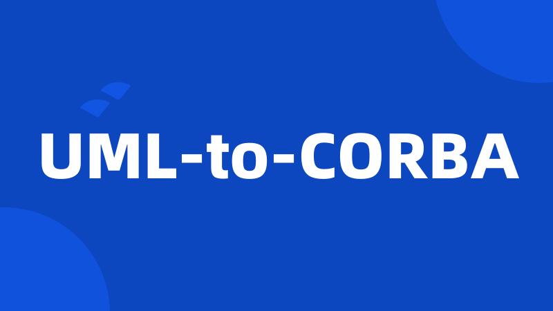 UML-to-CORBA