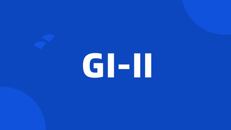 GI-II