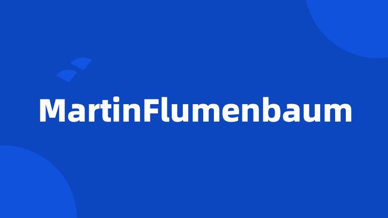 MartinFlumenbaum