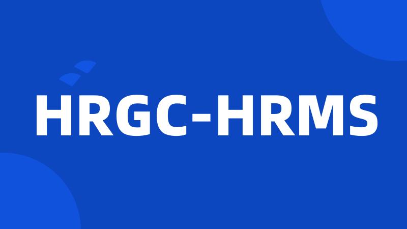 HRGC-HRMS